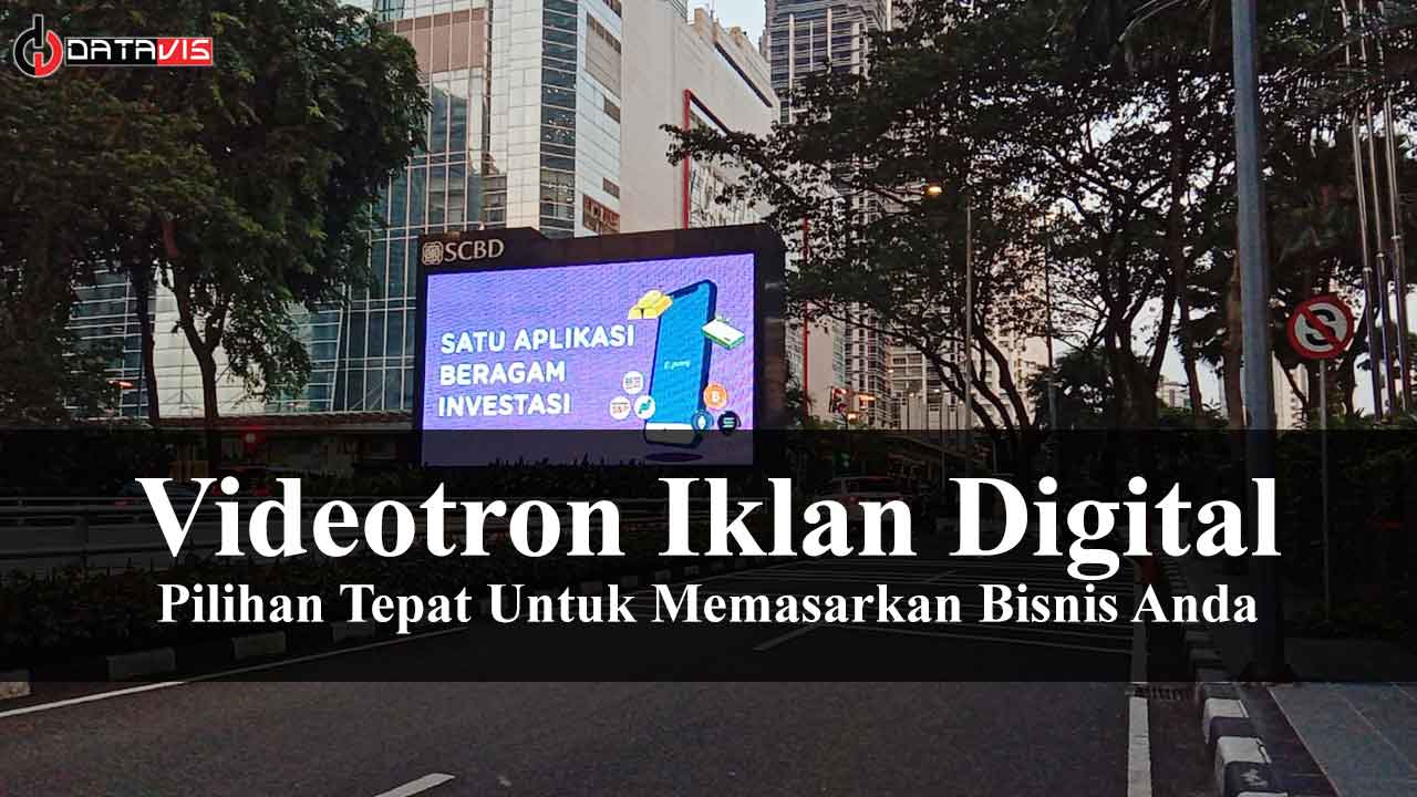 Videotron Iklan Digital