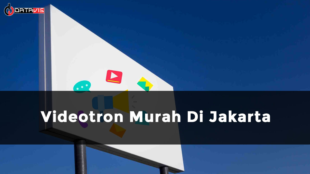 Videotron Murah Di Jakarta